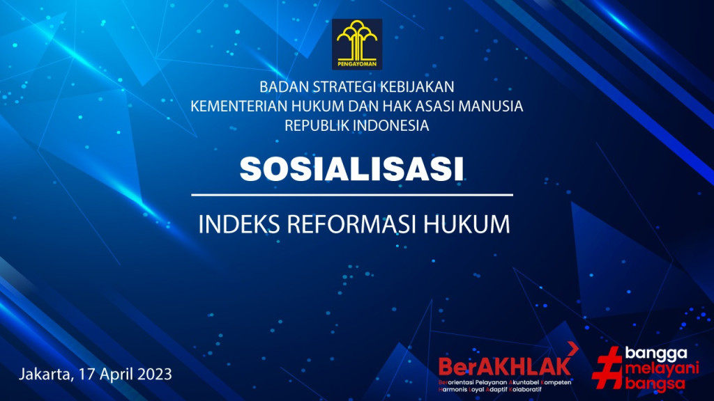 Sosialisasi Indeks Reformasi Hukum 2023